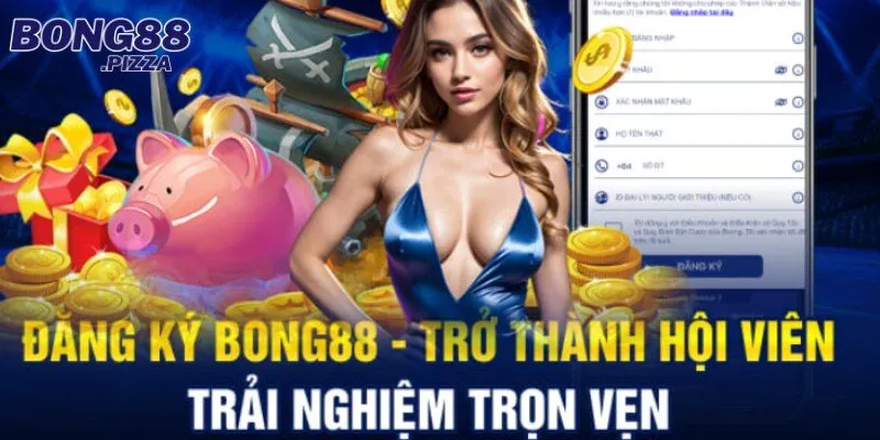 Hướng dẫn đăng ký Bong88 từng bước